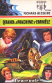 Couverture Sydney Gordon : La Machine venue d'ailleurs, tome 3 : Quand la machine s'emmêle Editions Fleuve (Noir - Anticipation) 1974