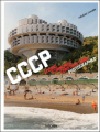 Couverture CCCP : Cosmic Communist Constructions Photographed Editions Taschen 2011