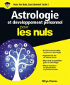 Couverture Astrologie et développement personnel pour les nuls Editions First (Pour les nuls) 2013