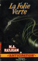Couverture Joë Maubry et Joan Wayle, tome 1 : La Folie verte Editions Fleuve (Noir - Anticipation) 1958