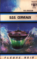 Couverture Joë Maubry et Joan Wayle, tome 8 : S.O.S. cerveaux Editions Fleuve (Noir - Anticipation) 1969