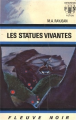 Couverture Joë Maubry et Joan Wayle, tome 10 : Les Statues vivantes Editions Fleuve (Noir - Anticipation) 1972