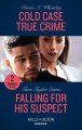 Couverture Cold case true crime, Falling for his suspect Editions Mills & Boon 2021