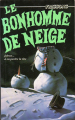 Couverture Le bonhomme de neige Editions Héritage (Frissons) 1995