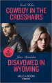Couverture Disavowed in Wyoming / Cowboy in the crosshairs Editions Mills & Boon 2021