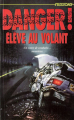 Couverture Danger ! Élève au volant Editions Héritage (Frissons) 1995