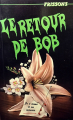 Couverture Le retour de Bob Editions Héritage (Frissons) 1995