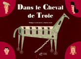 Couverture Dans le cheval de Troie Editions Thierry Magnier 2007