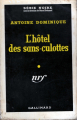 Couverture L'hôtel des sans-culottes Editions Gallimard  (Série noire) 1959