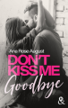 Couverture Don't Kiss Me Goodbye Editions Harlequin (&H) 2022