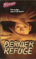 Couverture Dernier refuge Editions Héritage (Frissons) 1996