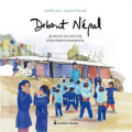 Couverture Debout Népal : Carnet de route d'une école à Reconstruire Editions La Boîte à Bulles (Les Carnets) 2018