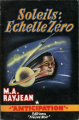 Couverture L'Aventure supra-universelle, tome 1 : Soleils : échelle zéro Editions Fleuve (Noir - Anticipation) 1959