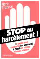 Couverture Stop au harcèlement ! Editions Calmann-Lévy 2015