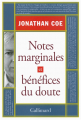 Couverture Notes marginales et bénéfices du doute Editions Gallimard  (Hors série Littérature) 2015