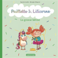 Couverture Paillette & Lilicorne, tome 3 : La grosse bêtise Editions Casterman 2019