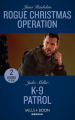 Couverture Rogue Christmas operation / K-9 Patrol Editions Miles Kelly Publishing 2021