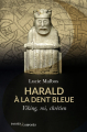 Couverture Harald à la dent bleue : Viking, roi, chrétien Editions Passés-composés 2022