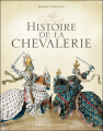 Couverture Histoire de la Chevalerie Editions Ouest-France 2010