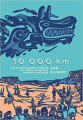 Couverture 10 000 km : Une course sacrée à travers les terres volées des Indiens d'Amérique Editions Marchialy 2022