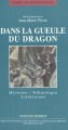 Couverture Dans la gueule du dragon : histoire, ethnologie, littérature Editions Pierron 2000