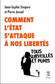 Couverture Comment l'État s'attaque à nos libertés - Tous surveillés et punis Editions Plon 2022