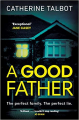 Couverture A good father Editions Penguin books 2022
