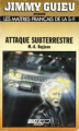 Couverture Attaque subterrestre Editions Fleuve (Noir - Les maîtres français de la S-F) 1988