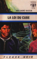 Couverture La Loi du cube Editions Fleuve (Noir - Anticipation) 1973