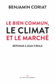 Couverture Le bien commun, le climat et le marché Editions Les Liens qui Libèrent (LLL) 2021