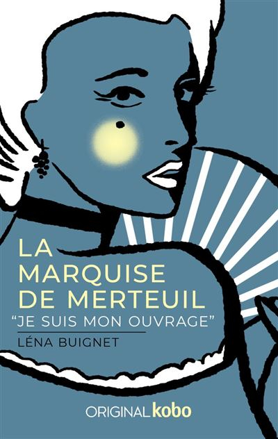Couverture La Marquise de Merteuil, tome 1 : 