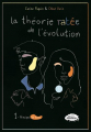Couverture La théorie ratée de l'évolution, tome 1 : Principes de base Editions Les Malins 2022