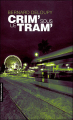 Couverture Crim' sous le tram' Editions Gilletta 2012