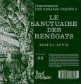 Couverture Chroniques des regards perdus, tome 2 : Le sanctuaire des renégats Editions Plaisir d'histoire 2019