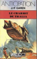Couverture Service de Surveillance des Planètes Primitives, tome 09 : Le Chariot de Thalia Editions Fleuve (Noir - Anticipation) 1987