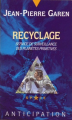 Couverture Service de Surveillance des Planètes Primitives, tome 28 : Recyclage Editions Fleuve (Noir - Anticipation) 1992