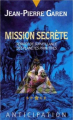 Couverture Service de Surveillance des Planètes Primitives, tome 29 : Mission secrète Editions Fleuve (Noir - Anticipation) 1992