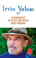 Couverture Comment je suis devenu moi-même Editions Le Livre de Poche 2017