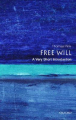 Couverture Free Will: A Very Short Introduction Editions Oxford University Press 2004
