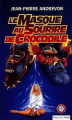 Couverture Le Masque au sourire de crocodile Editions Fleuve (Noir) 1995