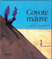 Couverture Coyote mauve Editions L'École des loisirs (Pastel) 1997