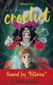 Couverture Le pouvoir du crochet Editions Hachette (Disney) 2020