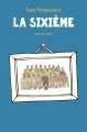 Couverture La sixième Editions L'École des loisirs (Neuf poche) 2019