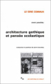 Couverture Architecture gothique et pensée scolastique Editions de Minuit (Le sens commun) 1967