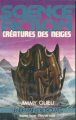 Couverture Créatures des neiges Editions Fleuve (Noir - Super Luxe) 1980