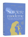 Couverture Sorcière moderne Editions Webedia Books 2021