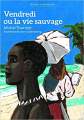 Couverture Vendredi ou la vie sauvage Editions Folio  (Junior) 2012