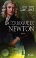 Couverture Les bâtisseurs du ciel, tome 4 : La perruque de Newton Editions JC Lattès (Romans Historiques) 2010