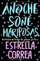 Couverture Anoche soñé mariposas Editions Autoédité 2020