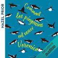 Couverture Comment les pingouins ont sauvé Veronica Editions Audible studios 2021